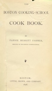 The Boston Cooking-School Cookbook by Fannie Farmer